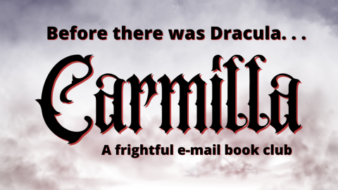 'Carmilla': A Frightful E-mail Book Club