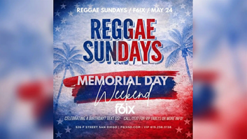 Memorial Day Weekend at F6ix: Reggae Sunday
