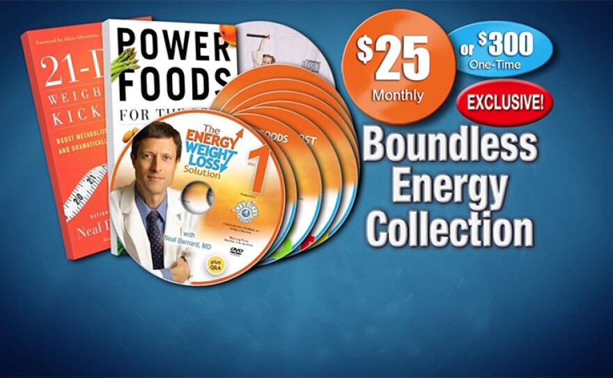 Give $25/month or $300 now and get the Boundless Energy Collection including 2 books, 8 DVDs and a CD. This gift includes a KPBS License Plate Frame (if you're a new member). Also enjoy access to KPBS Passport and myKPBS Film Club. The “Energy Weight Loss Solution” w/ bonus Q&A DVD only is at the $120 level.