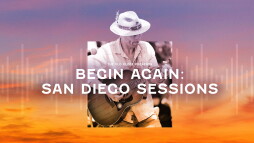 'Begin Again:' San Diego Sessions