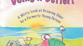 Book jacket from "BEEN THERE, DONE THAT, DOING IT BETTER: A Witty Look at Growing Older by a Formerly Young Person" written by author Natasha Josefowitz. 