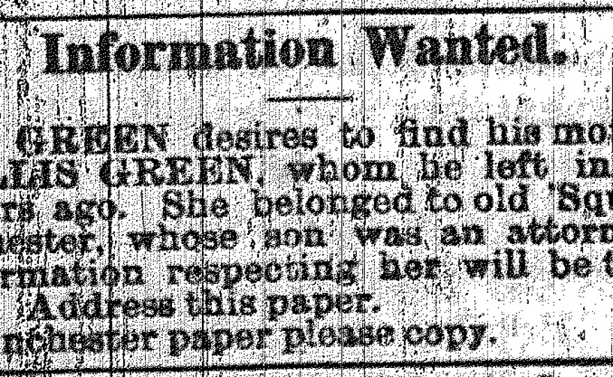 Evans Green searches for his mother, Phillis, through an ad placed in The Black Republican of New Orleans in 1865.
