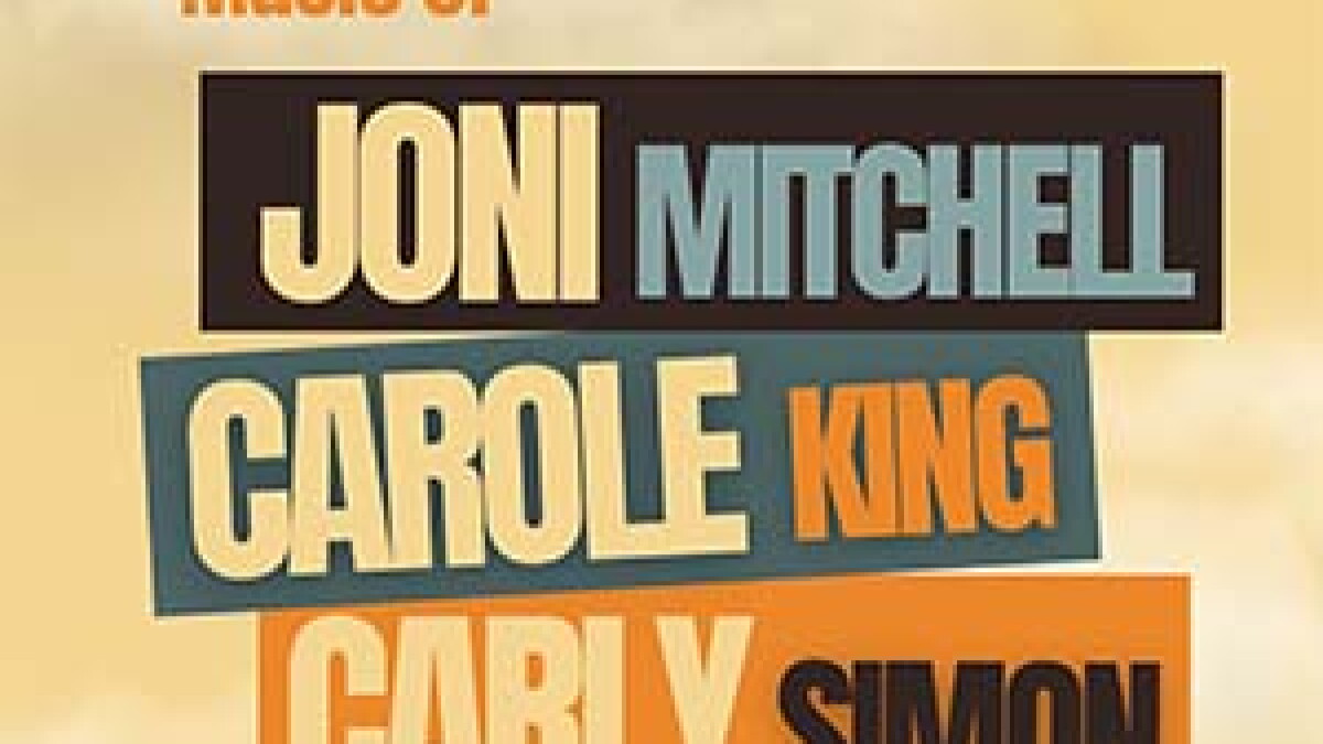The Trailblazing Music of Joni Mitchell, Carole King and Carly Simon - Vimarsana News