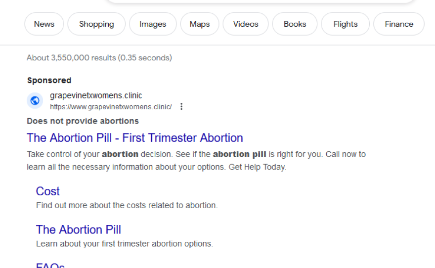 Many abortion-related queries on Google generate disclosures that indicate whether an advertiser actually provides abortions. But the text of the ads themselves often suggests that facilities offer services they don't.