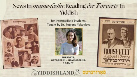 Yiddish with Der Forverts: Intermediate Reading and Translation Course