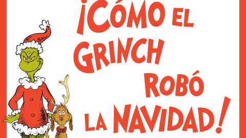 '¡Cómo el Grinch robó la Navidad!'