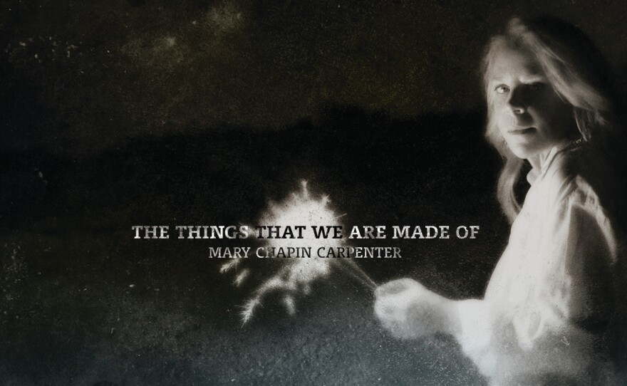 Mary Chapin Carpenter, <em>The Things That We Are Made Of</em>