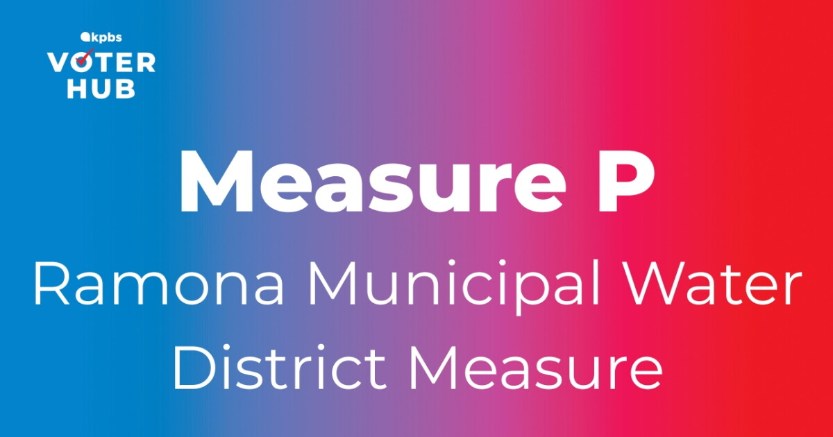 Measure P: Ramona Municipal Water District ordinance amendment