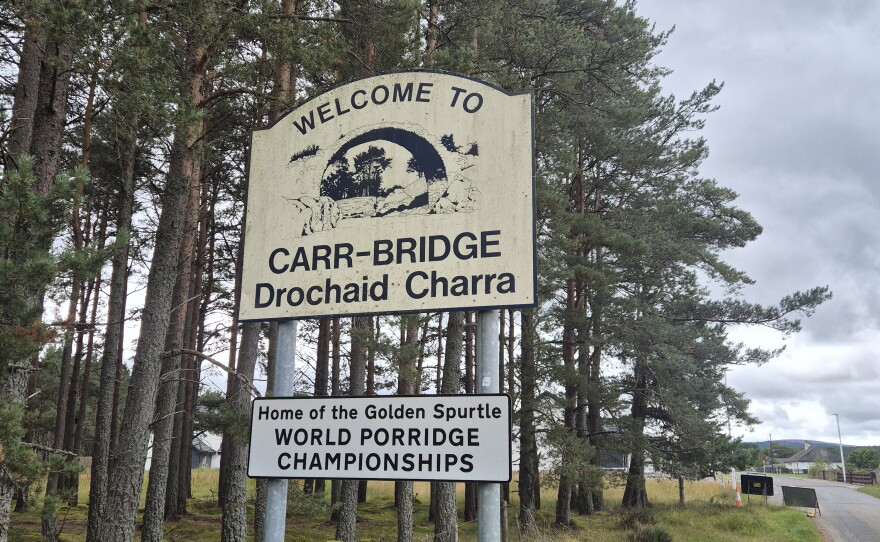Carrbridge, Scotland, is the home of the Golden Spurtle World Porridge Making Championships.