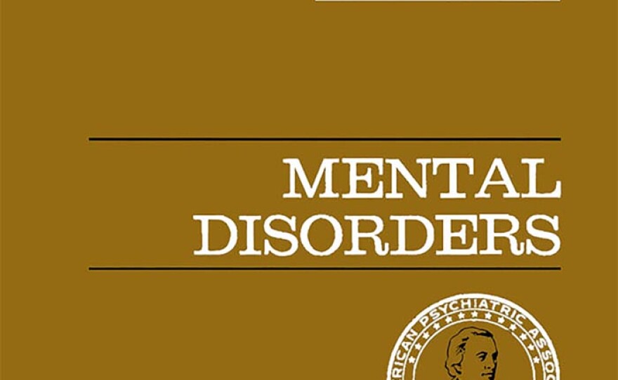 The American Psychiatric Association's Diagnostic and Statistical Manual of Mental Disorders, or DSM, listed homosexuality as a "sociopathic personality disturbance" in its first edition, published in 1952, and as a "sexual deviation" and "non-psychotic mental disorder" in its second edition, published in 1968.