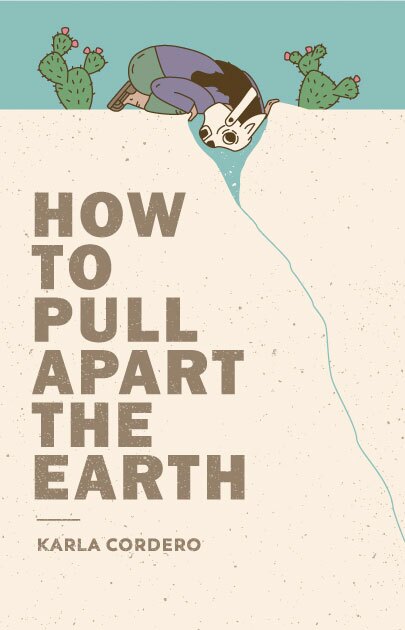 The book cover for Karla Cordero's "How to Pull Apart the Earth" is shown, published Nov. 11, 2018.