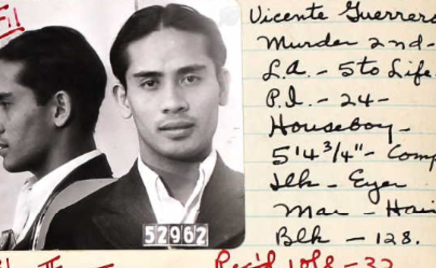 The author's grandfather, Vicente Guerra, is pictured in a mugshot from San Quentin State Prison. He was sentenced to five years to life for the 1931 murder of Joseph Retotar.