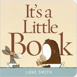 "It'a a Little Book" by Lane Smith Book Cover Thumbnail