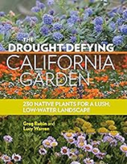 'The Drought-Defying California Garden'