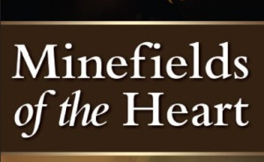 Minefields of the Heart