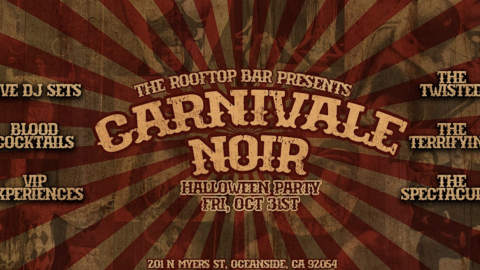 Carnivale Noir: A Twisted Circus Halloween Party at The Rooftop Bar