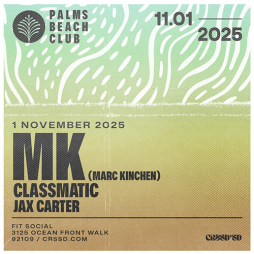 FNGRS CRSSD presents MK at Fit Social