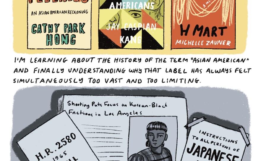 Because of these writers, I'm finally reading experiences that are about living in the murky area of being neither distinctly Korean nor American. I'm learning about the history of the term "Asian American" and finally understanding why that label has always felt too vast and too limiting. I'm learning about the complicated history of Asians in America that goes beyond whiteness and assimilation.