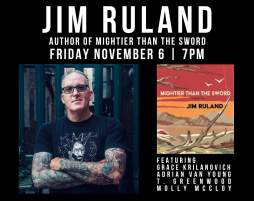 Jim Ruland Author of 'Mightier than the Sword'