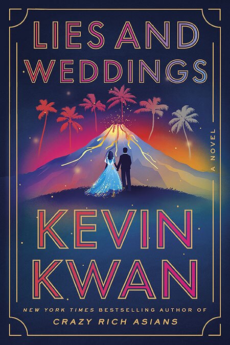 The cover of Kevin Kwan's novel "Lies and Weddings" is shown.