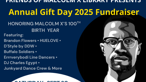 Friends of Malcolm X Library Presents: Annual Gift Day 2025 Fundraiser
