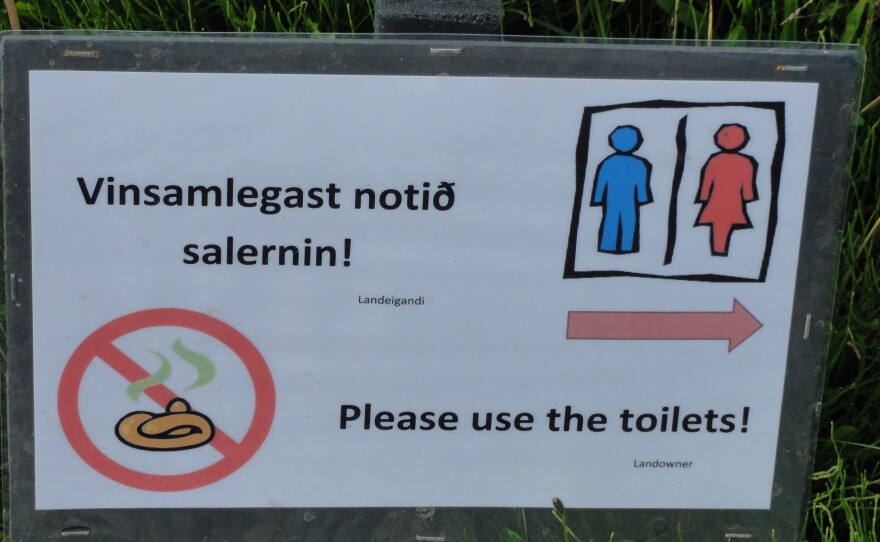 Michelle Hiebert espied this warning to take your business inside on a hiking trail along Lake Myvatn, Iceland, during a July 2013 visit. "If I had to caption this, I would say 'Keep Iceland a Nice Land!' (groan)," says Hiebert.