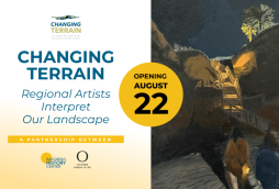 'Changing Terrain: Regional Artists Interpret Our Landscape'