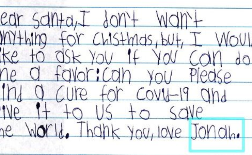 "Can you please find a cure for Covid-19," Jonah asks Santa.