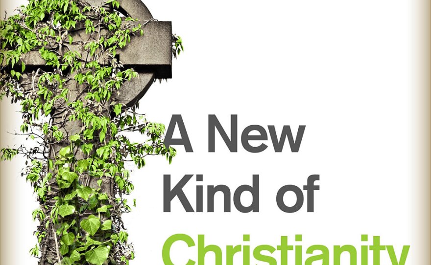 A New Kind of Christianity