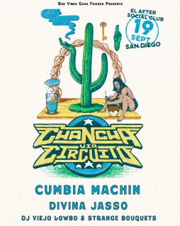 Chancha Via Circuito, Cumbia Machin, Divina Jasso