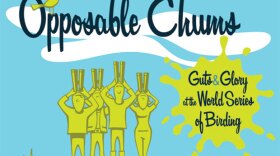 Promotional graphic for the film "Opposable Chums: Guts & Glory At The World Series Of Birding."
