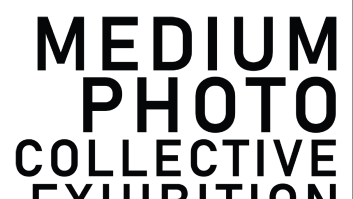 Medium Photo Collective Exhibition