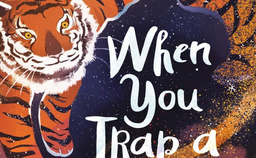 When You Trap a Tiger by Tae Keller.