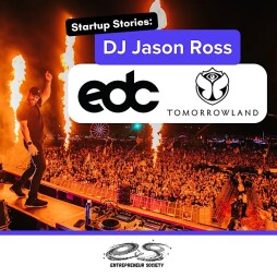 Startup Stories: Jason Ross and His Global DJ Career