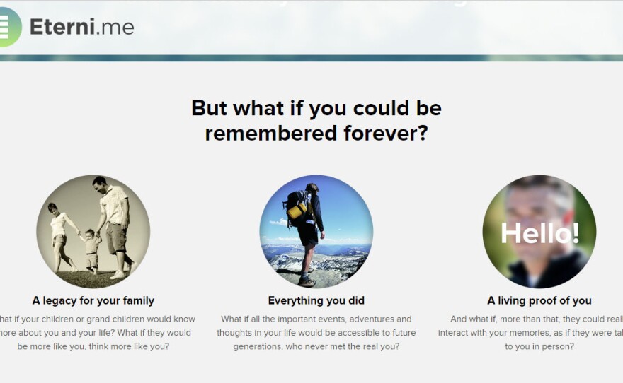 Eterni.me says it plans to create a digital replica of a loved one from past social media postings, photos and other data.