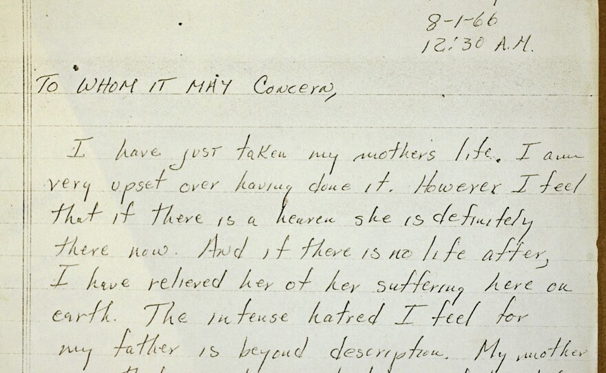 The night before the tower shootings, Charles Whitman killed his mother in her bed, and left this note.