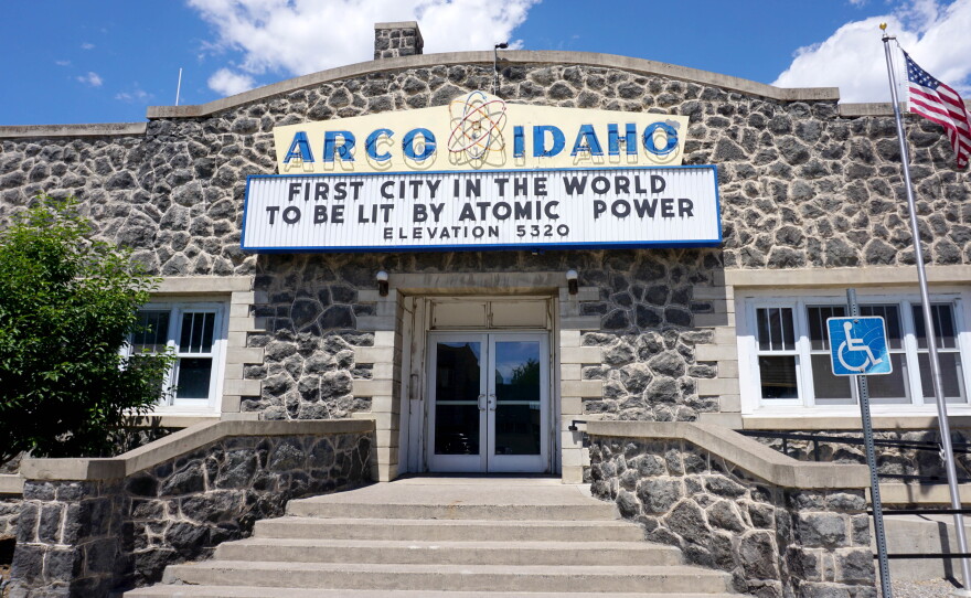 Arco, Idaho is among the small towns near Idaho National Laboratory with a decades-long nuclear energy legacy.