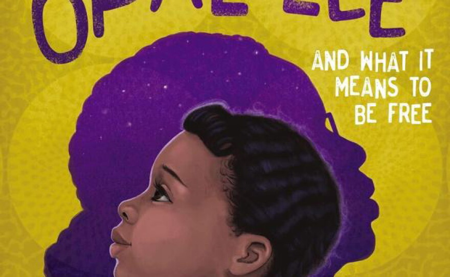 "Opal Lee And What It Means to Be Free: The True Story of the Grandmother of Juneteenth"