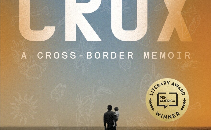 Book cover, "Crux: A Cross-Border Memoir"