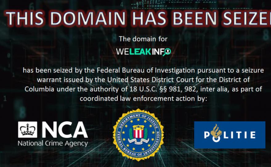 A joint investigation involving the U.S., Germany, the Netherlands, Northern Ireland and the United Kingdom helped take down the WeLeakInfo site, which the Justice Department says sold billions of stolen usernames, passwords and other data.