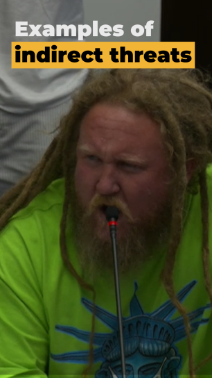 Examples of indirect threats