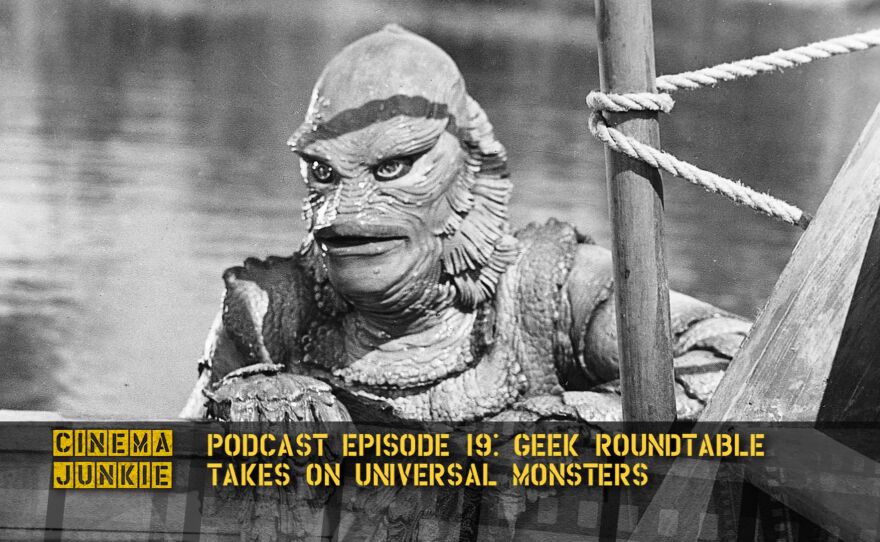 Podcast Episode 19 Geek Roundtable Takes On Universal Monsters Kpbs Public Media