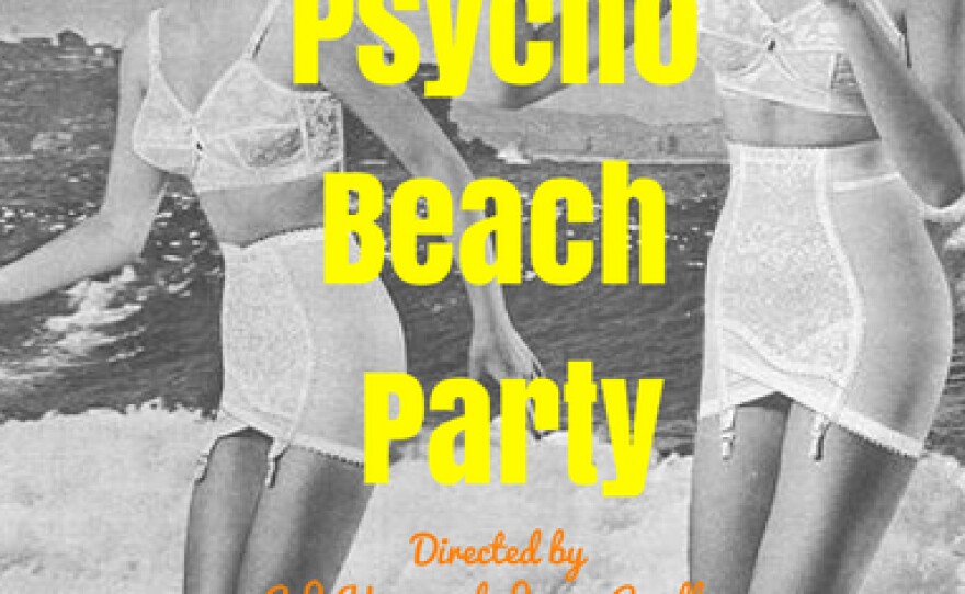 The Ocean Beach Ensemble Experiment is staging "Psycho Beach Party at the Ocean Beach Playhouse through Sept. 14.
