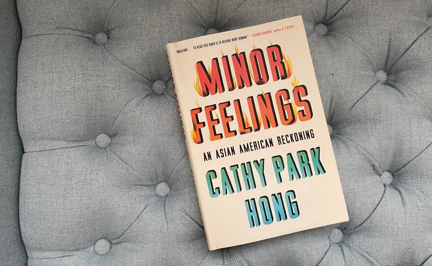 Minor Feelings: An Asian American Reckoning, by Cathy Park Hong