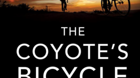 An image of the book cover of "The Coyote's Bicycle - The Untold Story of Seven Thousand Bicycles and the Rise of a Borderland Empire"