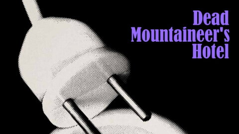 'Dead Mountaineer's Hotel'