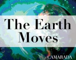 camaradatheearthmoves.jpeg