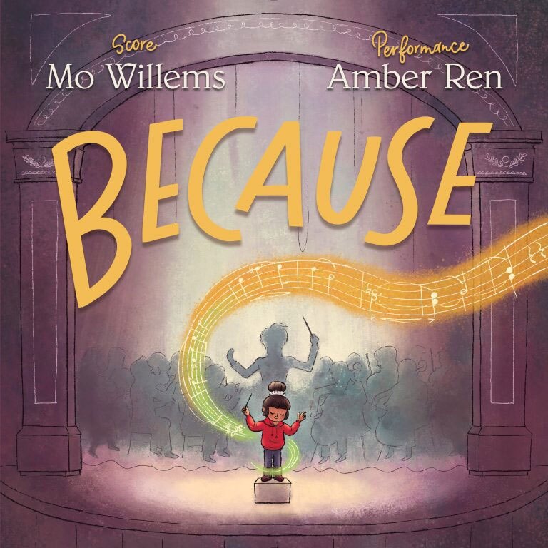 The book cover is shown for "Because" by Mo Willems and Amber Ren.