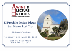Wine &amp; Lecture: El Presidio de San Diego