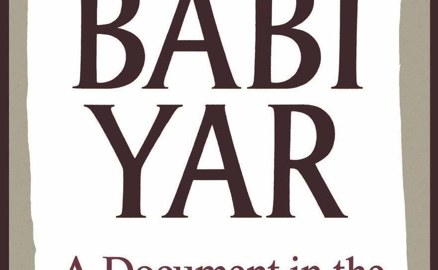 Babi Yar: A Document in the Form of a Novel, by A. Anatoli (Kuznetsov)